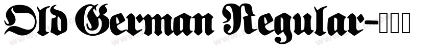Old German Regular字体转换